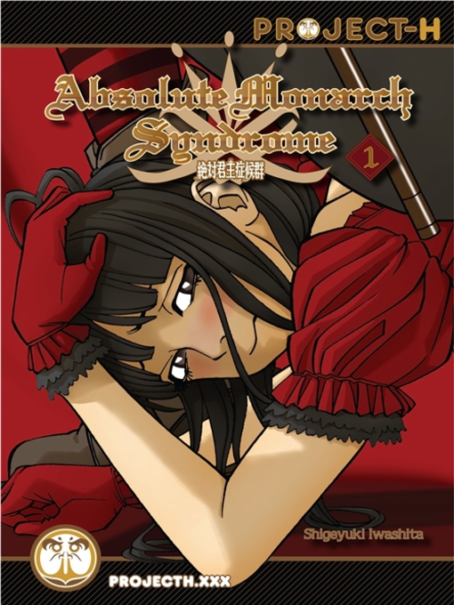 Title details for Absolute Monarchy Syndrome, Volume 1 by Shigeyuki Iwashita - Available